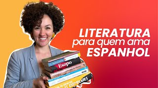 5 LIVROS DE LITERATURA EM ESPANHOL QUE VOCÊ PRECISA CONHECER [upl. by Reimer318]