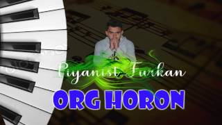 Org Horon  2017 YENİ [upl. by Neelhtak]