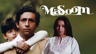 शबाना आजमी और नसरुद्दीन शाह की पॉपुलर हिंदी मूवी  BOLLYWOOD BLOCKBUSTER HINDI MOVIE  MASOOM [upl. by Dellora]