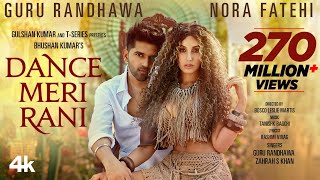 DANCE MERI RANI Guru Randhawa Ft Nora Fatehi  Tanishk Zahrah  Rashmi Virag Bosco  Bhushan K [upl. by Schaaff]