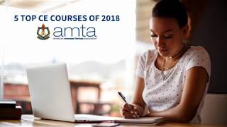 Top 5 AMTA CE Courses of 2018 [upl. by Verney]