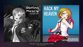 Hack My Heaven  Polar x Love Live Untitled Mashup Album Submission [upl. by Aer]