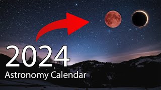 Astronomy Calendar 2024  Total Eclipse  Meteor Showers  Lunar Eclipse  Supermoons [upl. by Licec]