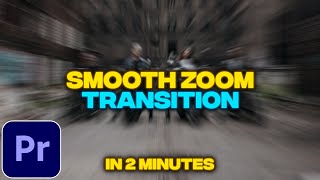 Zoom Transition Tutorial in Premiere Pro  Smooth Zoom Blur Transition [upl. by Eiramoj]