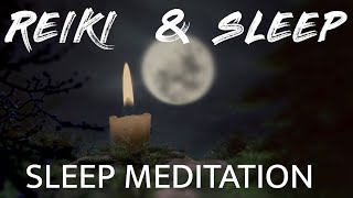 Guided meditation for Deep Sleep Reiki Healing [upl. by Pedro917]