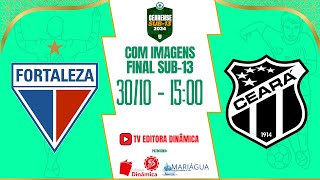 FORTALEZA X CEARÁ 1500  FINAIS 1° JOGO CAMPEONATO CEARENSE SUB13  3010 [upl. by Louth]