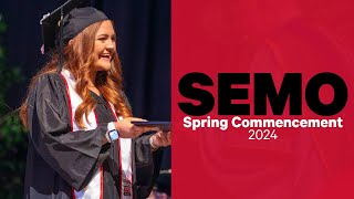 SEMO Spring Commencement 2024 [upl. by Khalil]