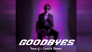 GOODBYES  MAARIJ  Azlan  Danish Roomi  Lyric Video [upl. by Base]