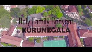 HOLY FAMILY CONVENT KURUNEGALA BIRD VIEW DIARY OF TRAVELLER [upl. by Royce692]