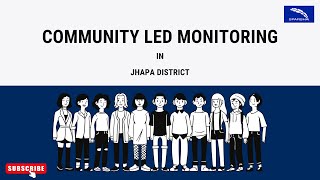 Context of CLM Community Led Monitoring in Jhapa District [upl. by Enomrej]