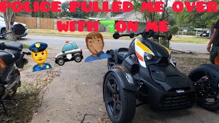 Taking Delivery of CanAm Ryker 900  First Drive Thru Baton Rouge  BRPD Police Pulled Me Over🤦🏽‍♂️ [upl. by Tnairb]