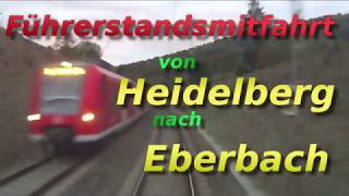 Führerstandsmitfahrt  HeidelbergEberbach [upl. by Alket]