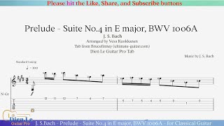 J SBach  Prelude  Suite No4 in E major BWV 1006A  for Classical Guitar with Tab [upl. by Yreme]