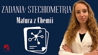 CHEMIA  Zadania stechiometria  Kurs maturalny [upl. by Mccormick]