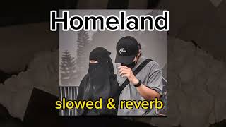 Homeland  slowed amp reverb  Muhammad al muqit   arabicnasheed nasheed nasheedcollection [upl. by Milissa]