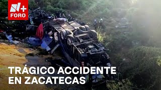 Autobús de pasajeros cae a barranco y deja al menos 19 muertos en Zacatecas  Sábados de N FORO [upl. by Odama242]