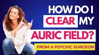 How to clear your energy field  aura clearing [upl. by Assenat]