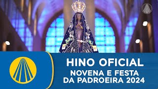 Hino da Novena e Festa da Padroeira 2024 Clipe Oficial [upl. by Ecinrahs]