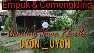 GENDING JAWA KLASIK  UYON UYON NYAMLENG  EMPUK amp CEMENGKLING  KAGEM JAMPI SAYAH [upl. by Tyre]