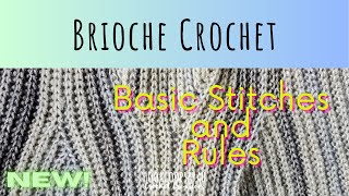 Brioche Crochet Basic Stitches and Rules [upl. by Ahsilet]