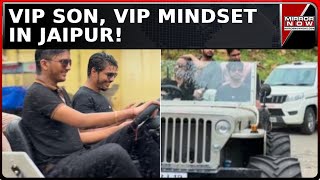 Rajasthan Deputy CMs Sons Misuse Of Power  Police Escorts VVIP Brat  DY CMs Bizarre Defence [upl. by Gert594]