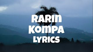 Rarin Kompa 8D audio Lyrics She Said She loves The Islands [upl. by Llenhoj]