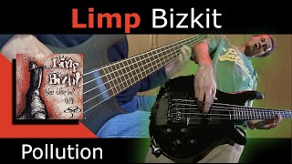 Limp Bizkit  Pollution Bass Cover  reup 2023 [upl. by Cos179]