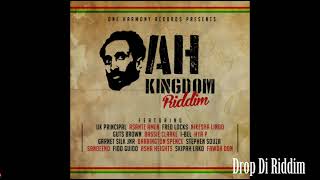 Jah Kingdom Riddim Mix Full Garnet Silk Jnr Asha Heights Sandeeno Barrigton F x Drop Di Riddim [upl. by Horst130]