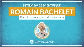 Interview de Romain Bachelet  chercheur en sciences des matériaux  Enseignement scientifique Tle [upl. by Erwin492]