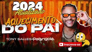 Tony Salles Parangolé Ao Vivo  CD Aquecimento do Pai  Atualizado 2024 [upl. by Kam]