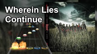 Clone Hero Chart Preview  Wherein Lies Continue  Slipknot [upl. by Arek]