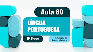 Língua Portuguesa  Aula 80  Período composto por subordinação orações subordinadas adverbiais [upl. by Lelia]