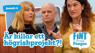 Fint att prata pengar 💸 Är killar ett högriskprojekt Avsnitt 4 [upl. by Ylekalb]