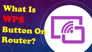 What is WPS button on router [upl. by Asenav908]