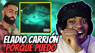 Eladio Carrión  Porque Puedo  Reaction [upl. by Lynette]