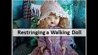 Restring a Pedigree Walking Doll [upl. by Yllrebmik623]