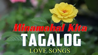 Minamahal Kita tagalog love songs [upl. by Sinoda967]