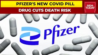 Pfizer Says Its Antiviral Pill Slashes Risk Of Severe Covid19 By 89  India Today [upl. by Rosen903]