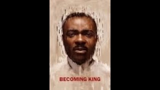 Becoming King 2024  Documentary [upl. by Ecille]