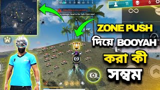 এই সময় এসে Zone Push করে Booyah নেওয়া কী সম্বব 😨। [upl. by Anayia159]