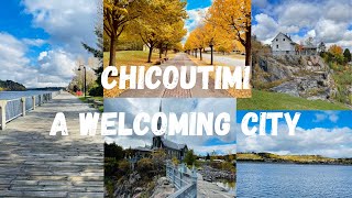 Chicoutimi  A welcoming City [upl. by Aksoyn]