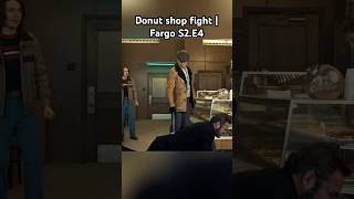 Donut Shop Fight  Fargo S2E4 shorts fargo [upl. by Natasha498]