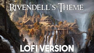 Lord Of The Rings Rivendells Theme  lofi 1 hour [upl. by Engvall]