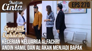 IKATAN CINTA  Moment Paling Ditunggu Andin Hamil Dan AL Akan Menjadi Seorang Bapak [upl. by Aklim]