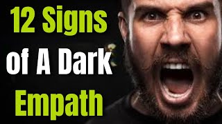 Identifying Dark Empathy 12 Signs You Might Be a Dark Empathquot [upl. by Varuag]