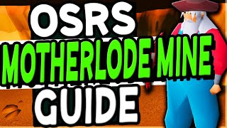 The Ultimate Motherlode Mine Guide Old School Runescape [upl. by Aiseneg]