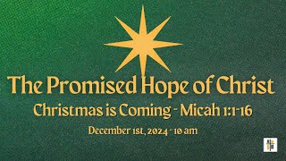 Sunday Worship  December 1 2024  Cumming Community Church  Chrismas is Coming [upl. by Yetti]