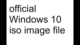 How download official Windows 10 iso image file [upl. by Aim]