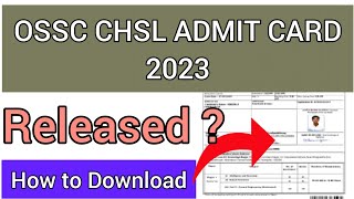 OSSC CHSL Admit Card 2023  How To Check OSSC CHSL 2023 Admit Card [upl. by Monica]