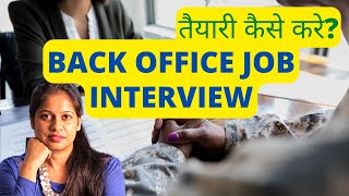 Back Office Job Interview Tips For Freshers amp Experienced [upl. by Eahc]